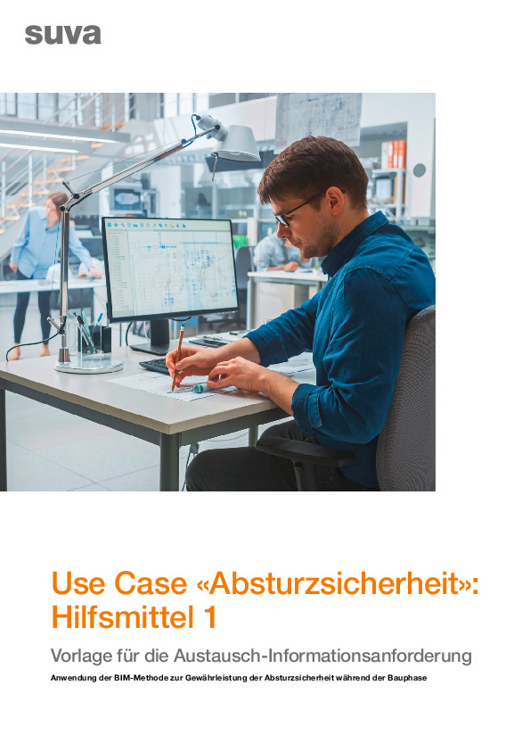 BIM Absturzsicherheit: Vorlagen für die Bauherrschaft